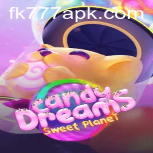 Explore the Enchanting World of CandyDreams with FK777