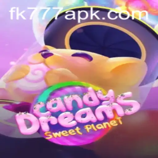 Explore the Enchanting World of CandyDreams with FK777