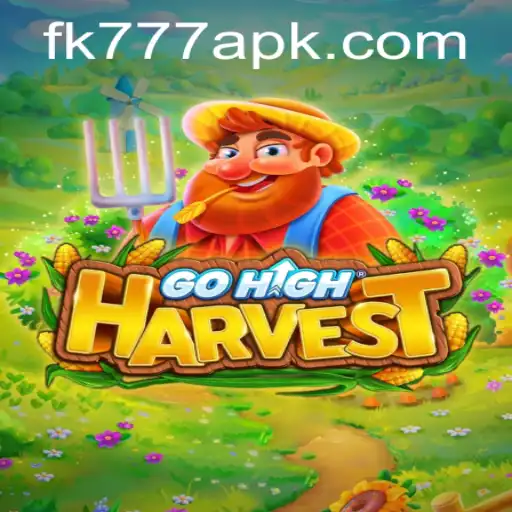Exploring the Exciting World of GoHighHarvest: Game Mechanics, Introduction, and the Influence of FK777