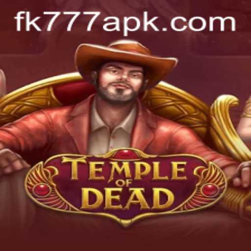 Discover the Mysteries: Unwrapping 'TempleofDead' with FK777